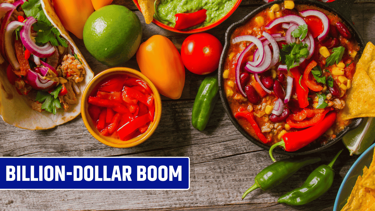 The Billion Dollar Growth of the Mexican Food Industry in the U.S. Explained